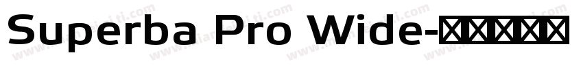 Superba Pro Wide字体转换